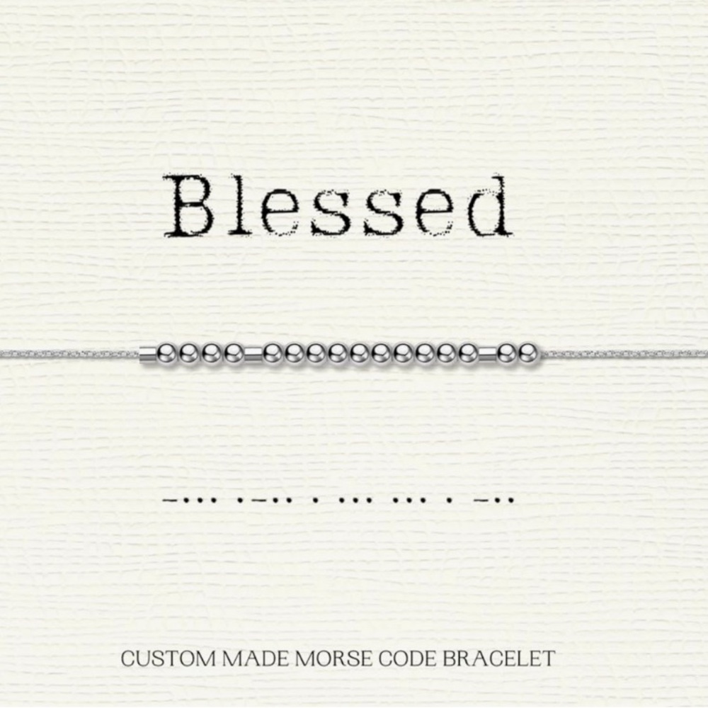“Blessed” morse coded bracelet.